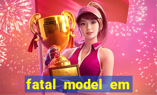 fatal model em porto nacional