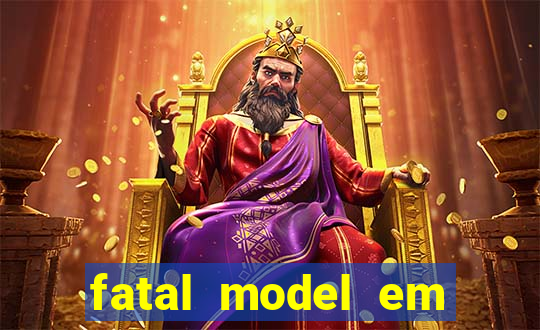 fatal model em porto nacional