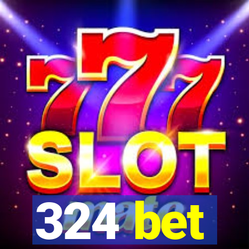 324 bet