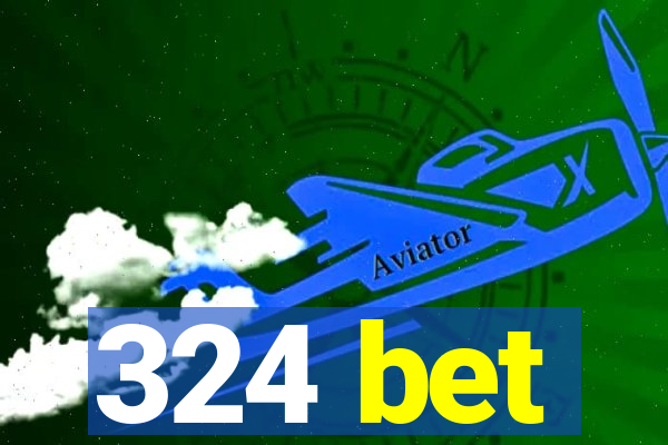 324 bet