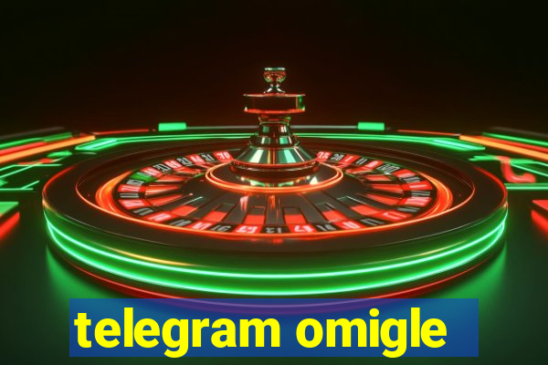 telegram omigle