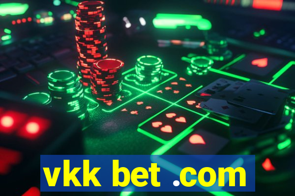 vkk bet .com