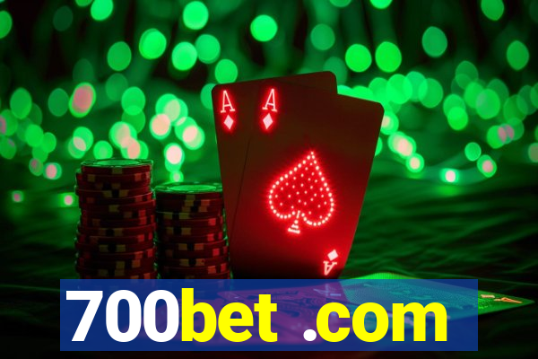 700bet .com