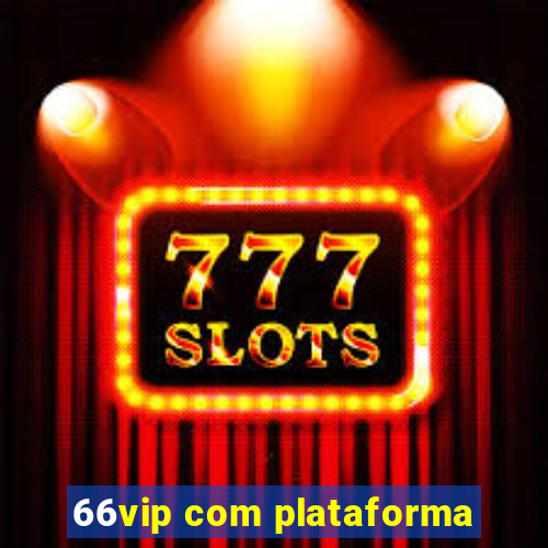 66vip com plataforma