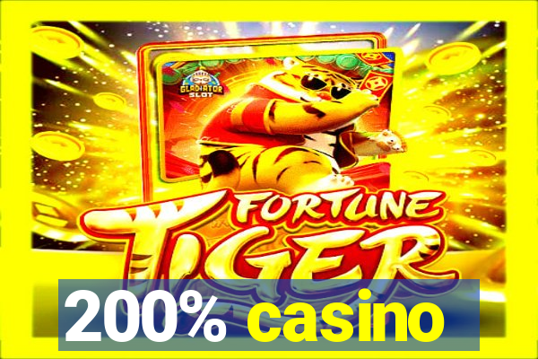 200% casino