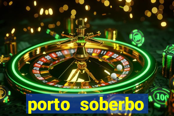 porto soberbo argentina compras