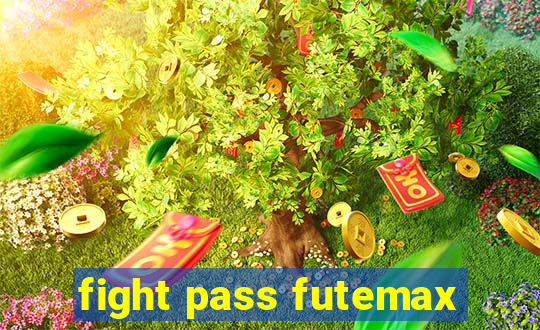 fight pass futemax