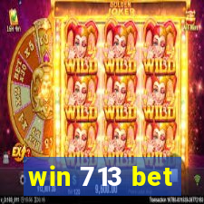 win 713 bet