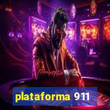 plataforma 911