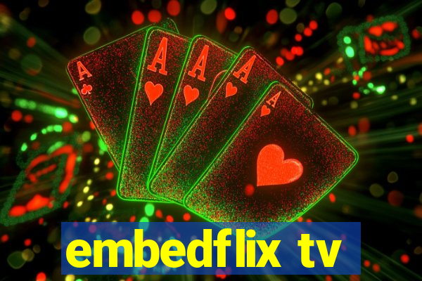 embedflix tv