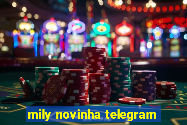 mily novinha telegram