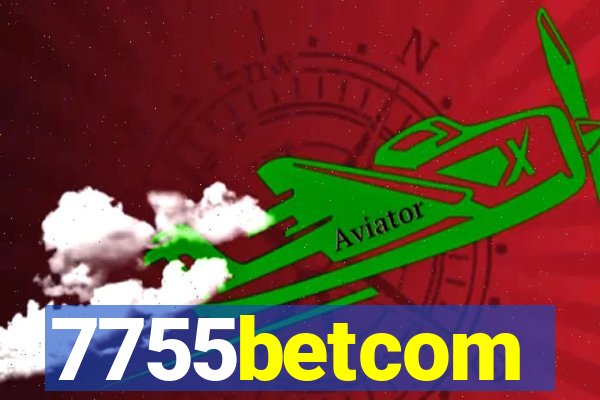 7755betcom