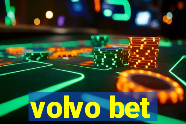 volvo bet