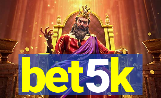 bet5k