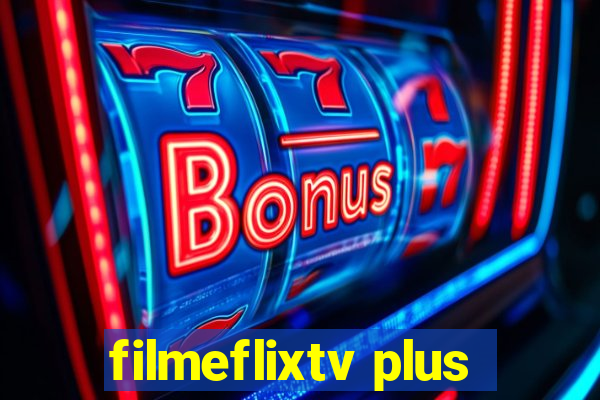 filmeflixtv plus