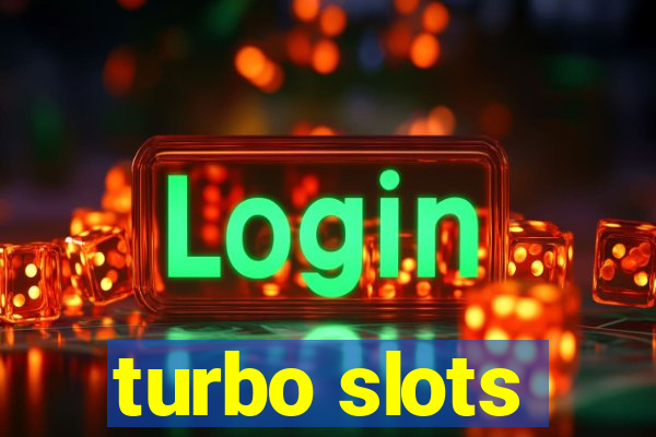 turbo slots