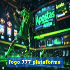 fogo 777 plataforma