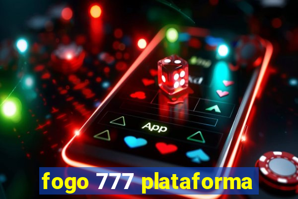 fogo 777 plataforma