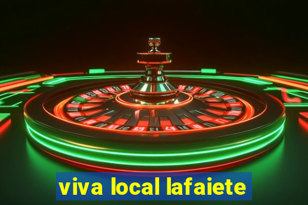 viva local lafaiete