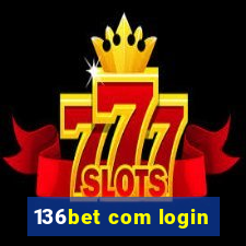 136bet com login