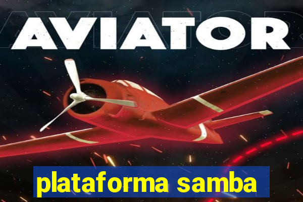 plataforma samba