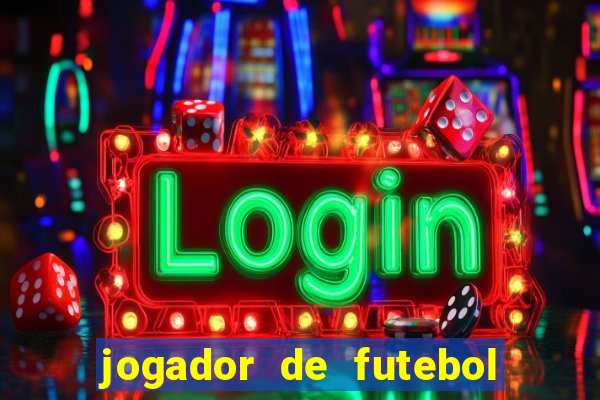 jogador de futebol de pau duro