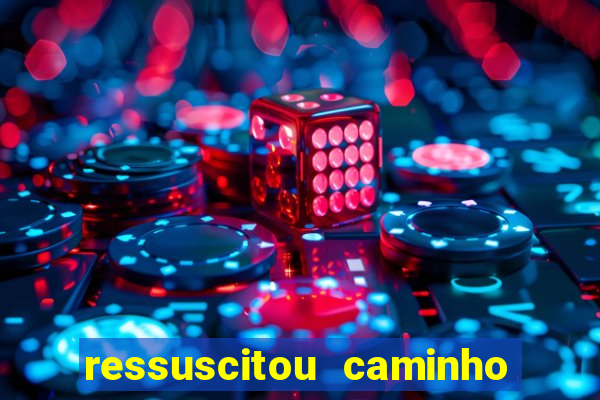 ressuscitou caminho neocatecumenal pdf