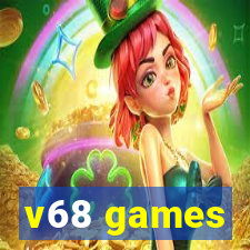 v68 games