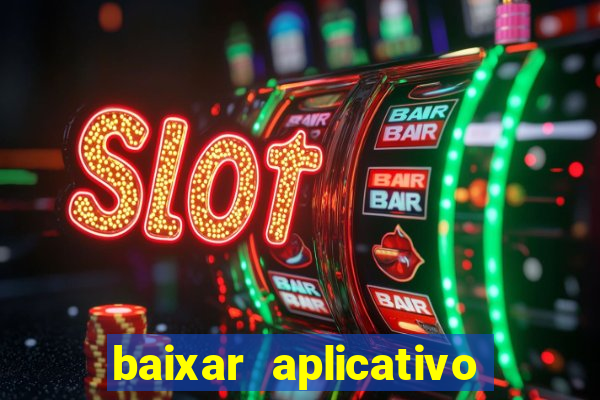 baixar aplicativo para resultado de jogos