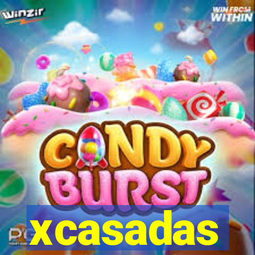 xcasadas