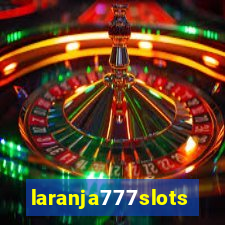 laranja777slots.com