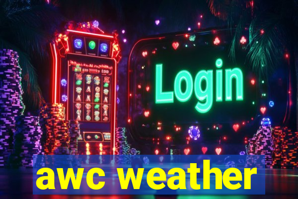 awc weather