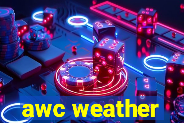 awc weather