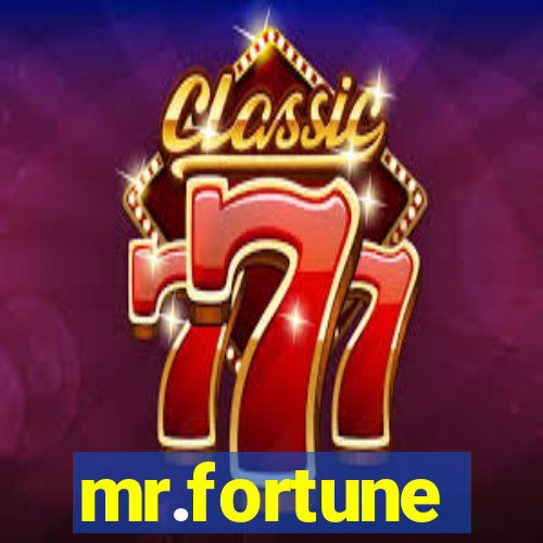 mr.fortune