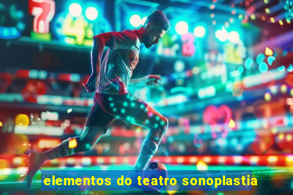 elementos do teatro sonoplastia