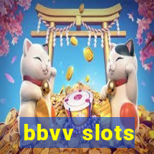 bbvv slots