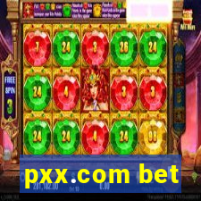 pxx.com bet