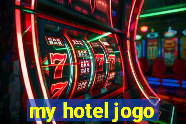 my hotel jogo