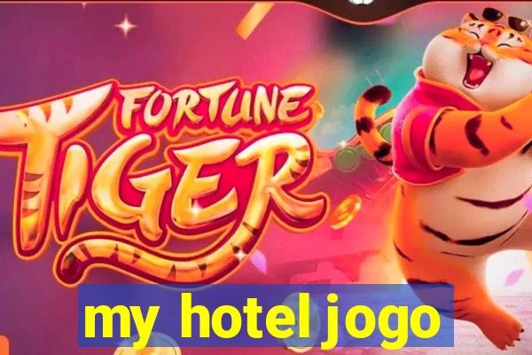 my hotel jogo