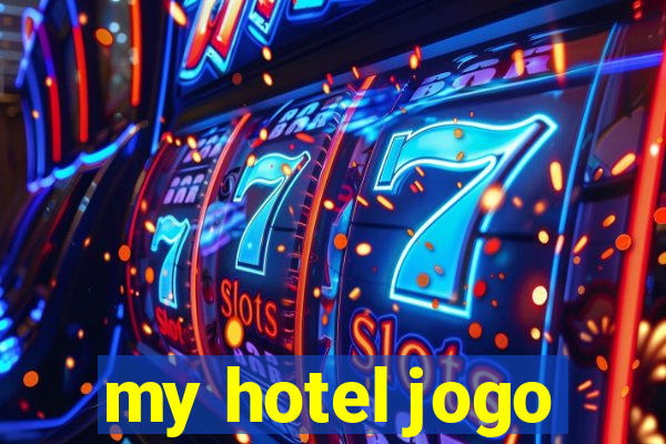 my hotel jogo