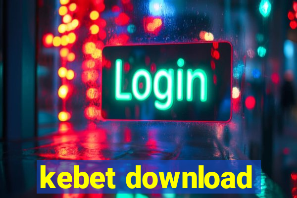 kebet download