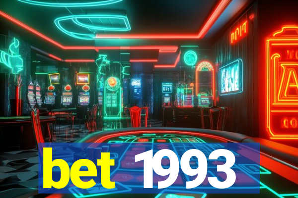 bet 1993