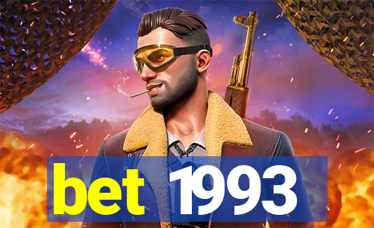 bet 1993