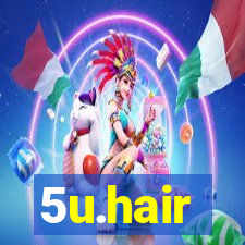 5u.hair