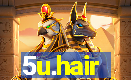 5u.hair