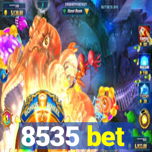 8535 bet