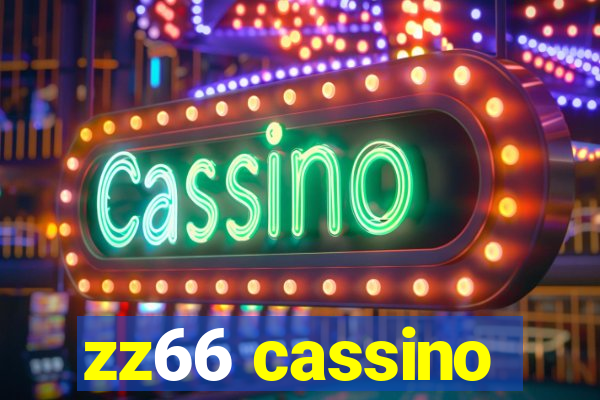 zz66 cassino