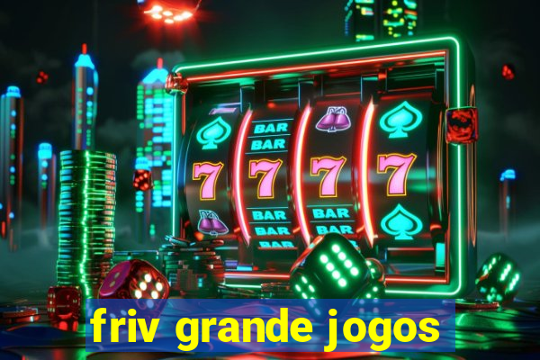 friv grande jogos