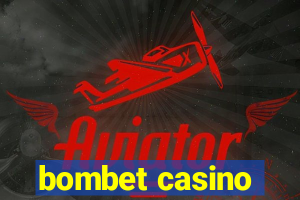 bombet casino