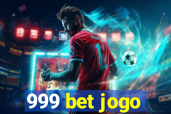 999 bet jogo